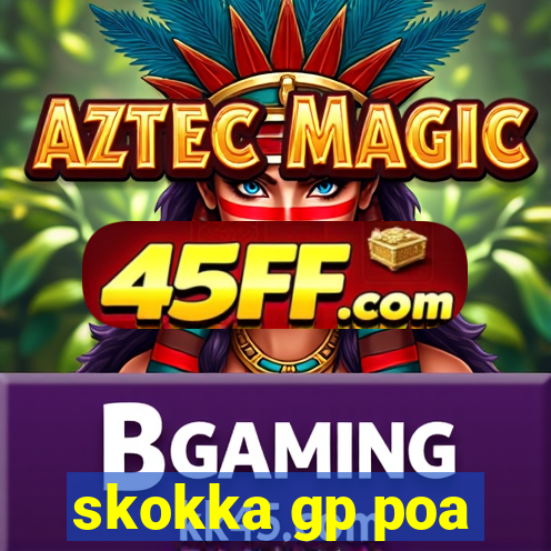 skokka gp poa